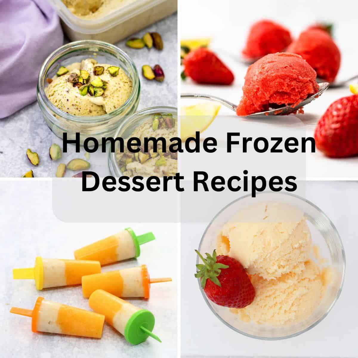 Homemade frozen dessert recipes